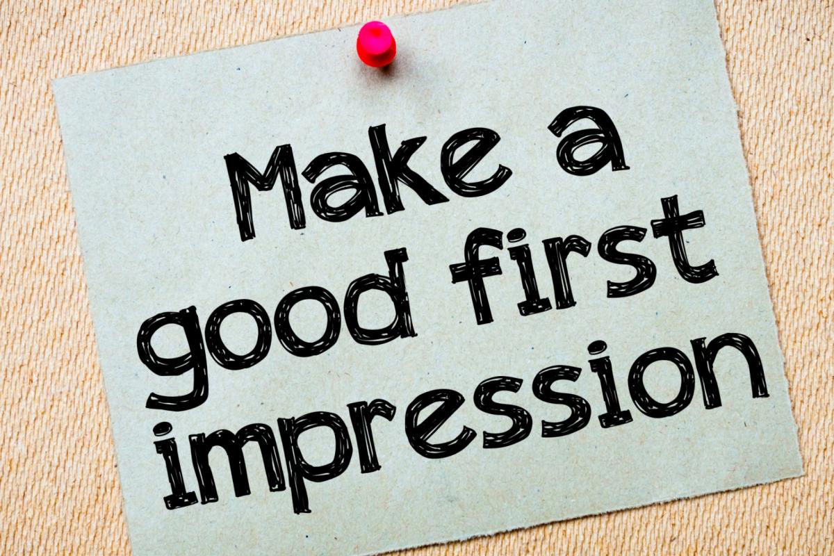 New Job? How to make the best impression